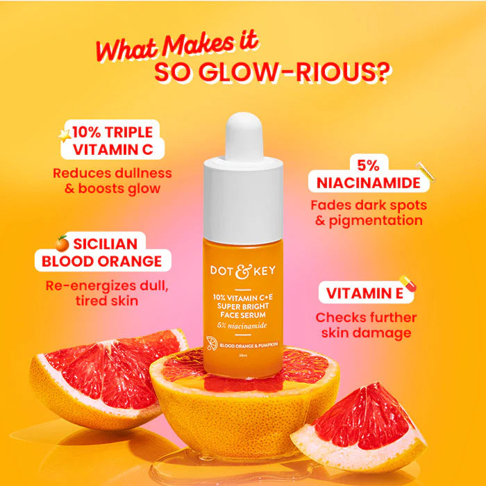 Dot & Key 10% Vitamin C+E Super Bright Face Serum with 5% Niacinamide & Blood Orange - 30ml